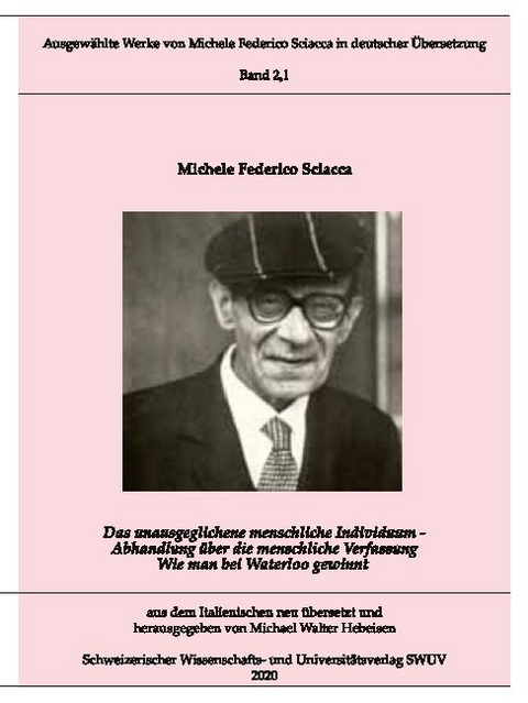 Das unausgeglichene menschliche Individuum - Michele Federico Sciacca