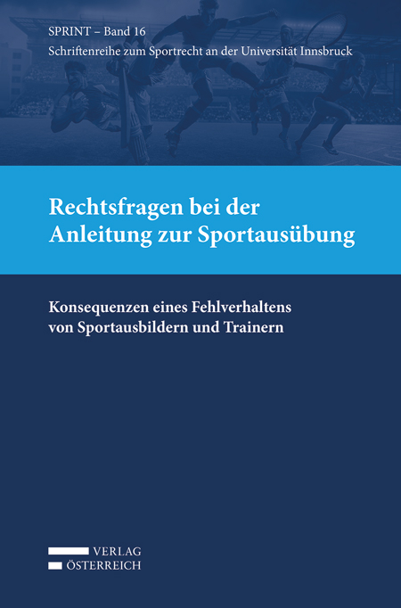 Rechtsfragen bei der Anleitung zur Sportausübung - 