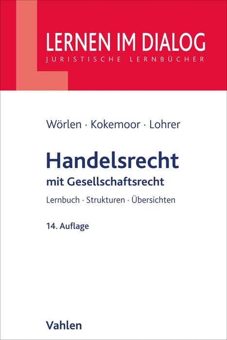 Handelsrecht - Rainer Wörlen, Axel Kokemoor, Stefan Lohrer