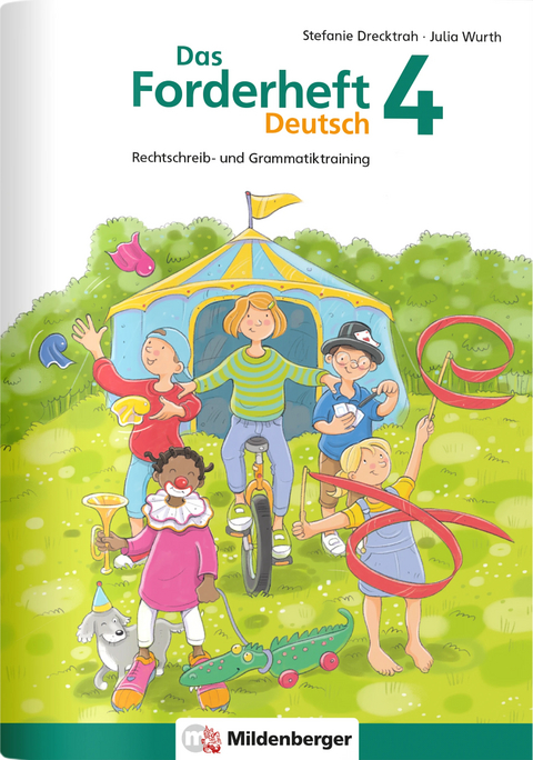 Das Forderheft Deutsch 4 - Stefanie Drecktrah, Julia Wurth