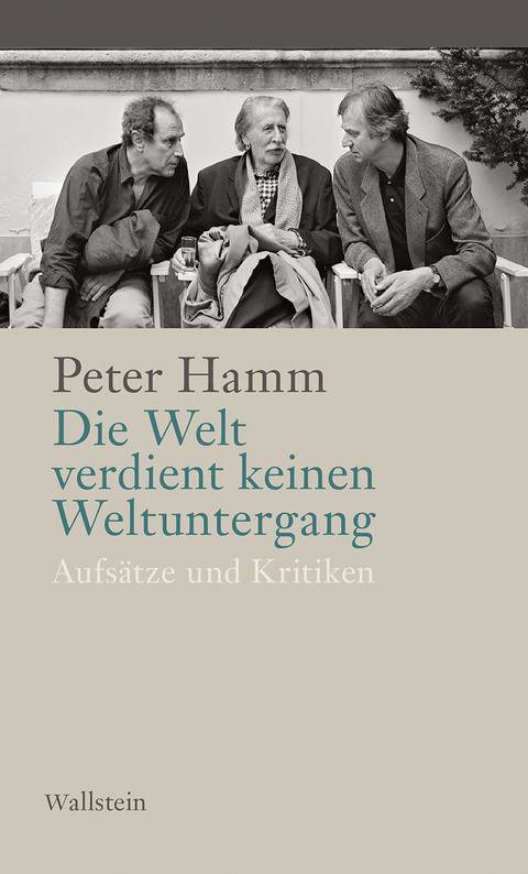 Die Welt verdient keinen Weltuntergang - Peter Hamm