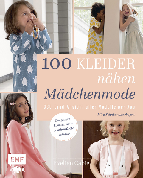 100 Kleider nähen – Mädchenmode - Evelien Cabie