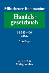 Münchener Kommentar zum Handelsgesetzbuch Bd. 5: Viertes Buch. Handelsgeschäfte - Grunewald, Barbara