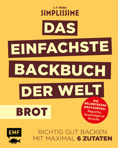 Simplissime – Das einfachste Backbuch der Welt: Brot - Jean-Francois Mallet