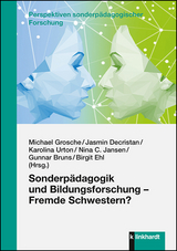 Sonderpädagogik und Bildungsforschung – Fremde Schwestern? - 