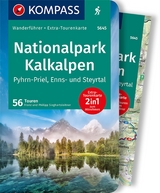 KOMPASS Wanderführer Nationalpark Kalkalpen - Pyhrn-Priel, Enns- und Steyrtal, 55 Touren mit Extra-Tourenkarte - Franz und Philipp Sieghartsleitner