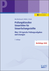 Prüfungsklassiker Steuerlehre für Steuerfachangestellte - Christian Mecklenbrauck, Peter Volker Müller, Heiko Schulz