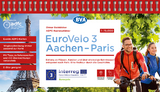 ADFC-Radreiseführer Eurovelo 3 Aachen - Paris, 1:75.000, wetter- und reißfest, GPS-Tracks zum Download, E-Bike geeignet - Otmar Steinbicker