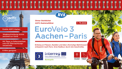 ADFC-Radreiseführer Eurovelo 3 Aachen - Paris, 1:75.000, wetter- und reißfest, GPS-Tracks zum Download, E-Bike geeignet - Otmar Steinbicker