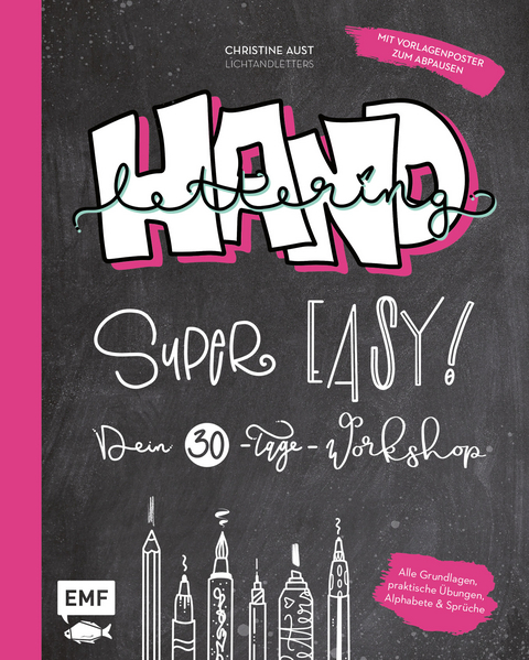 Handlettering – Super easy! Dein 30-Tage-Workshop - Christine Aust