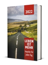 Leben ist mehr 2022 - Hardcover - 