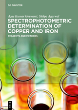 Spectrophotometric Determination of Copper and Iron - Ajay Kumar Goswami, Shilpa Agarwal