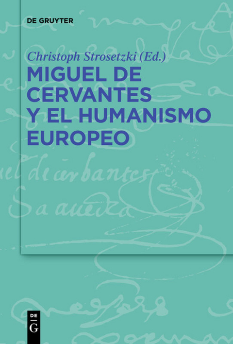 Miguel de Cervantes y el humanismo europeo - 