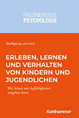 Erleben, Lernen und Verhalten von Kindern und Jugendlichen - Wolfgang Lenhard