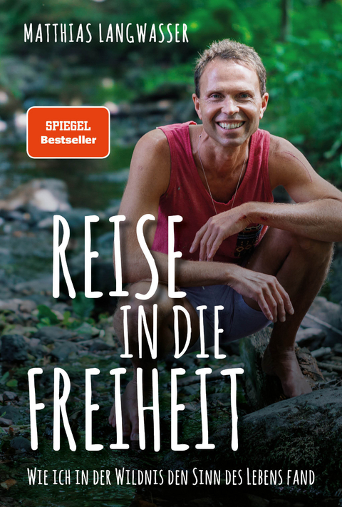 Reise in die Freiheit - Matthias Langwasser