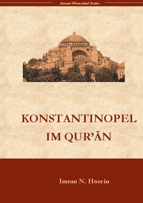 Konstantinopel im Qur`an - Imran N. Hosein