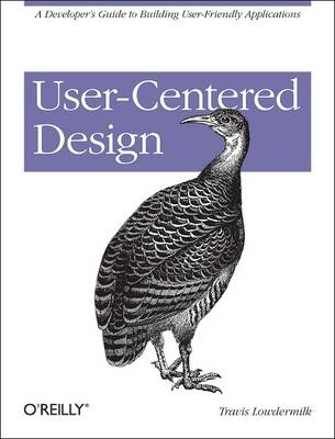 User-Centered Design -  Travis Lowdermilk