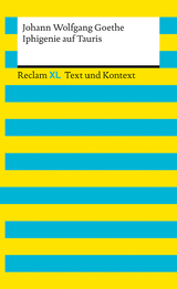 Iphigenie auf Tauris. Textausgabe mit Kommentar und Materialien - Johann Wolfgang Goethe