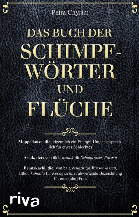 Das Buch der Schimpfwörter und Flüche - Petra Cnyrim