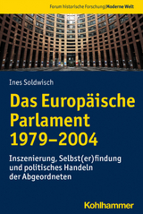 Das Europäische Parlament 1979-2004 - Ines Soldwisch