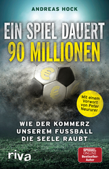 Ein Spiel dauert 90 Millionen - Andreas Hock