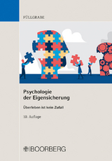 Psychologie der Eigensicherung - Uwe Füllgrabe