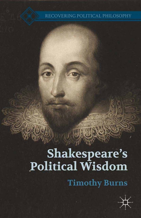 Shakespeare’s Political Wisdom - T. Burns