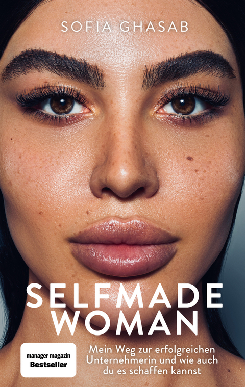 Selfmade Woman - Sofia Ghasab, Karen-Susan Fessel