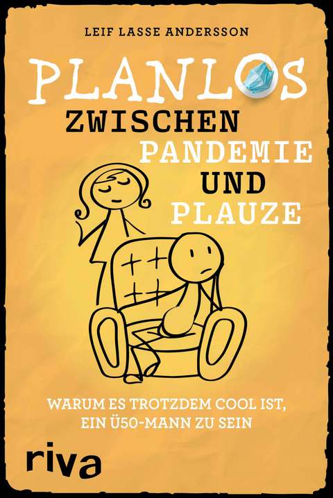 Planlos zwischen Pandemie und Plauze - Leif Lasse Andersson