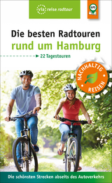 Die besten Radtouren rund um Hamburg - Schrader, Sabine