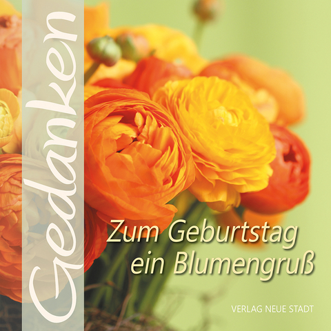 Zum Geburtstag ein Blumengruß - 