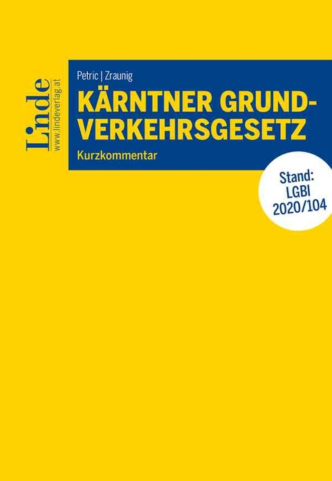 Kärntner Grundverkehrsgesetz - Heinrich Petric, Carmen Zraunig