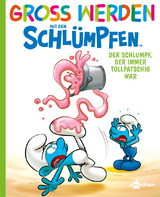 Groß werden mit den Schlümpfen: Der Schlumpf, der immer tollpatschig war -  Peyo,  Falzar