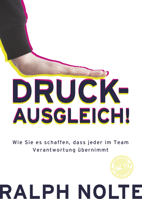 Druck-Ausgleich! - Ralph Nolte