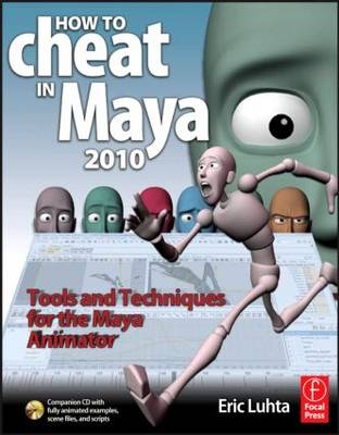 How to Cheat in Maya -  Eric Luhta