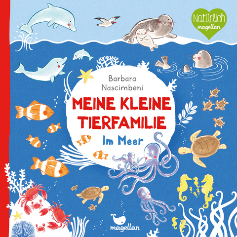 Meine kleine Tierfamilie - Im Meer - Barbara Nascimbeni