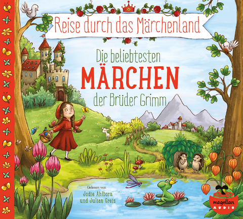 Reise durch das Märchenland - Die beliebtesten Märchen der Brüder Grimm (Audio-CD) - Jacob und Wilhelm Grimm