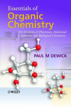 Essentials of Organic Chemistry -  Paul M. Dewick