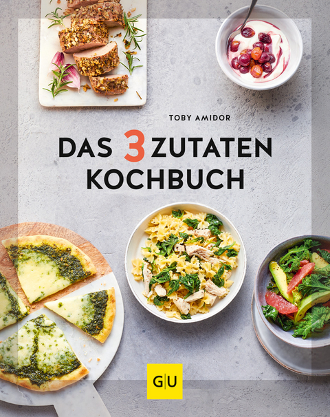 Das 3-Zutaten-Kochbuch - Toby Amidor