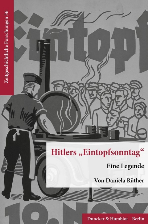 Hitlers "Eintopfsonntag". - Daniela Rüther