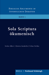 Sola Scriptura ökumenisch - Stefan Alkier, Christos Karakolis, Tobias Nicklas