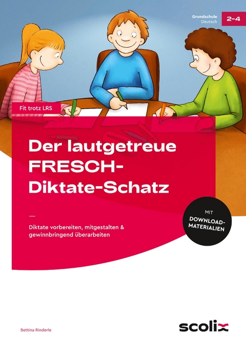 Der lautgetreue FRESCH-Diktate-Schatz - Bettina Rinderle