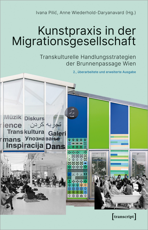 Kunstpraxis in der Migrationsgesellschaft - 