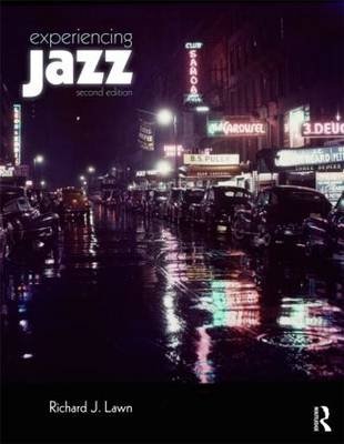 Experiencing Jazz -  Richard J. Lawn