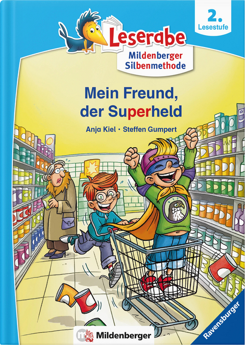 Leserabe – Mein Freund, der Superheld - Anja Kiel, Steffen Gumpert