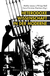 Heterodoxe Wissenschaft in der Moderne - 