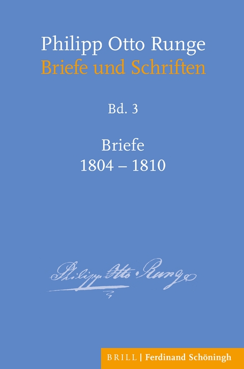 Philipp Otto Runge – Briefe 1804-1810 - 