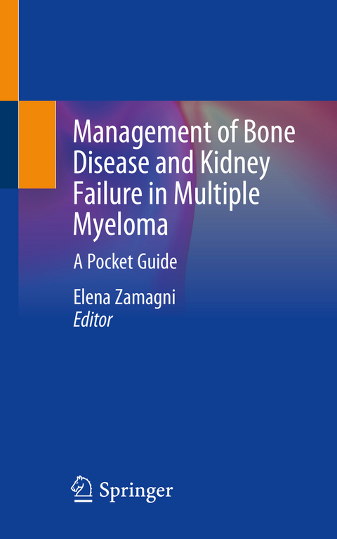 Management of Bone Disease and Kidney Failure in Multiple Myeloma - 