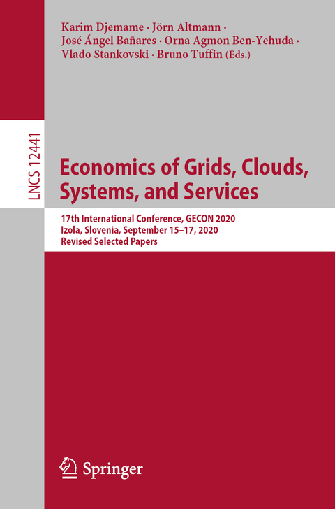 Economics of Grids, Clouds, Systems, and Services - 