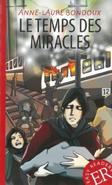 Le temps des miracles - Bondoux, Anne-Laure